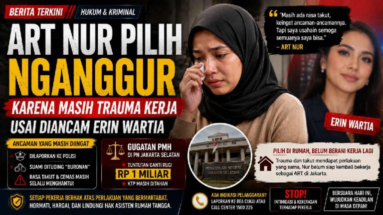 ART Nur Memilih Menganggur karena Trauma, Gugatan terhadap Erin Wartia Jadi Sorotan