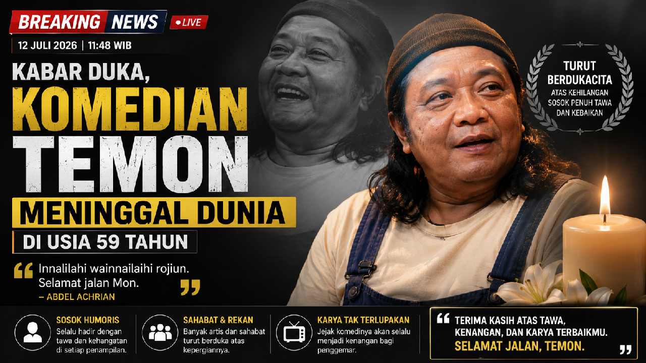 Kabar Duka, Komedian Temon Meninggal Dunia di Usia 59 Tahun