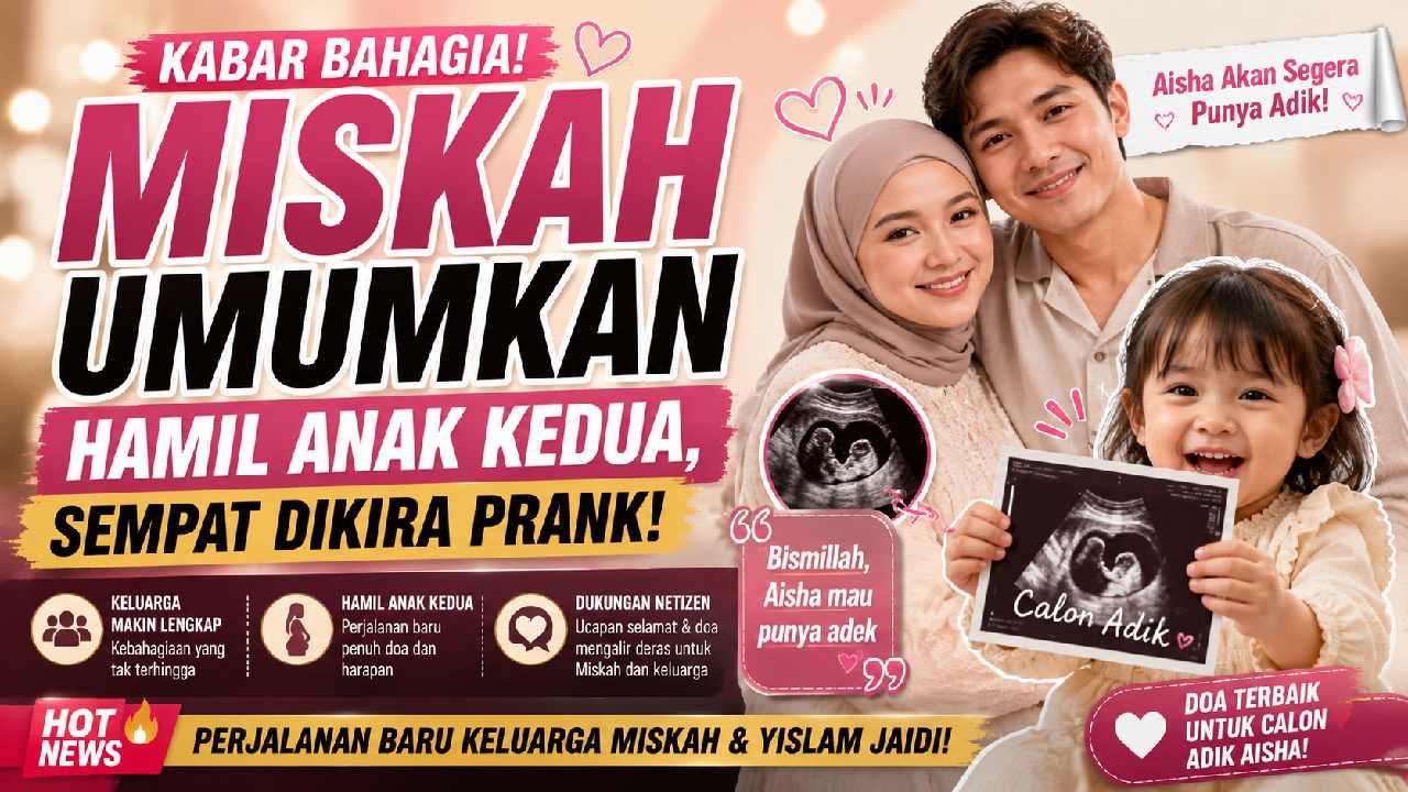 Miskah Umumkan Hamil Anak Kedua, Kabar Bahagia yang Sempat Dikira Hanya Prank