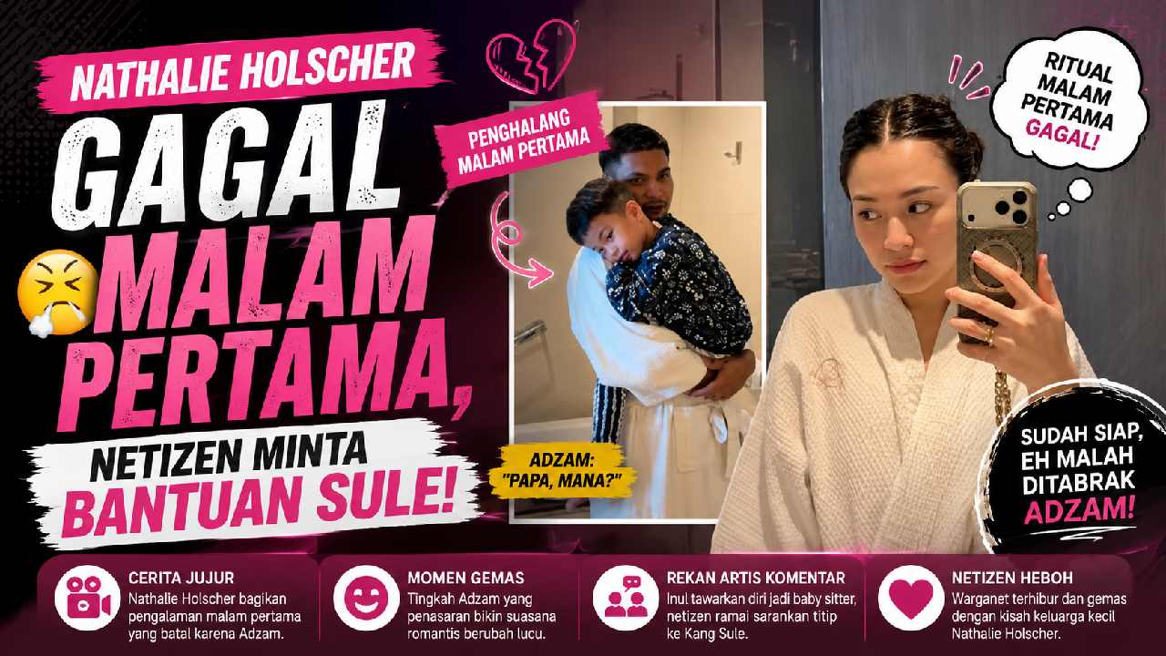 Nathalie Holscher Cerita Momen Gagal Malam Pertama, Tingkah Adzam Malah Bikin Warganet Gemas
