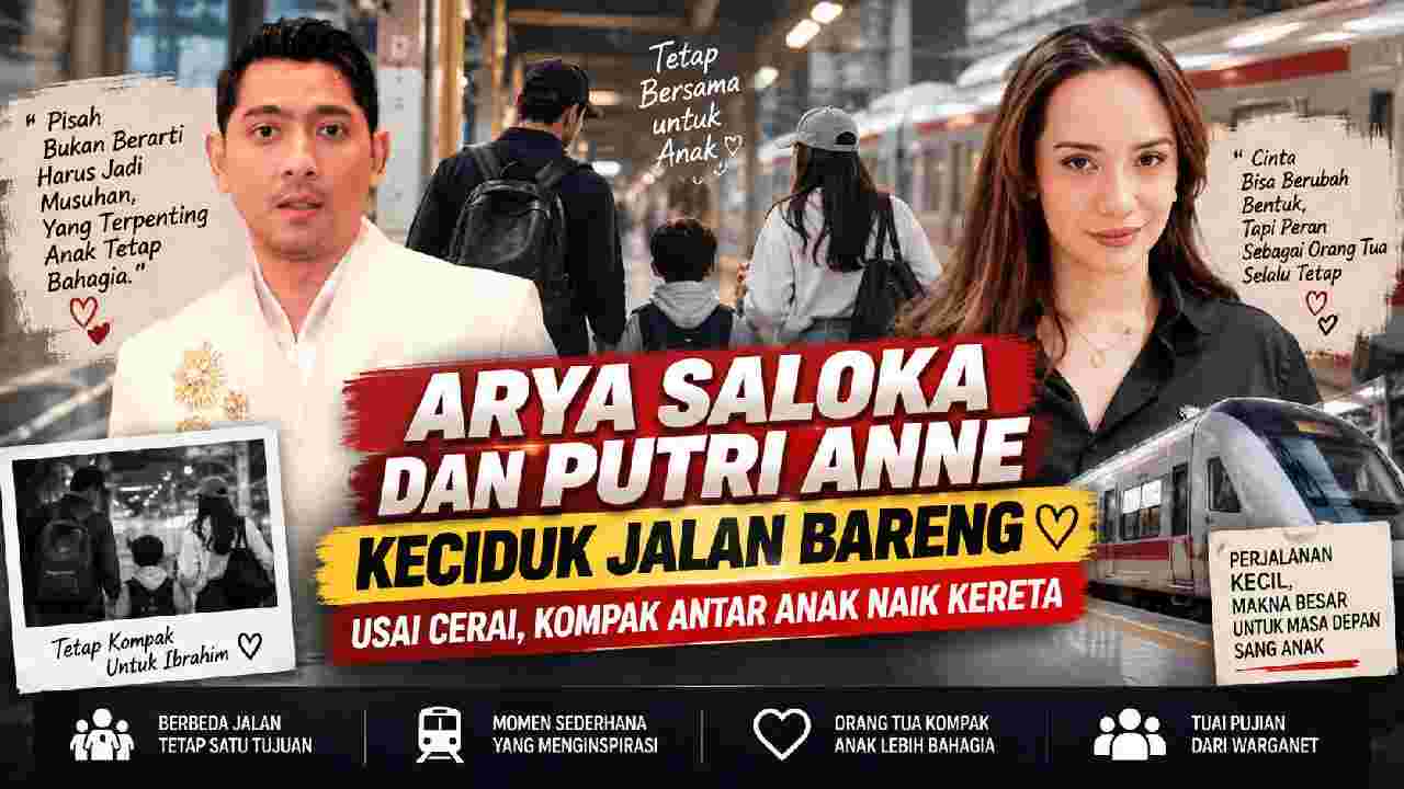 Arya Saloka dan Putri Anne Kompak Dampingi Anak, Momen Naik Kereta Jadi Sorotan