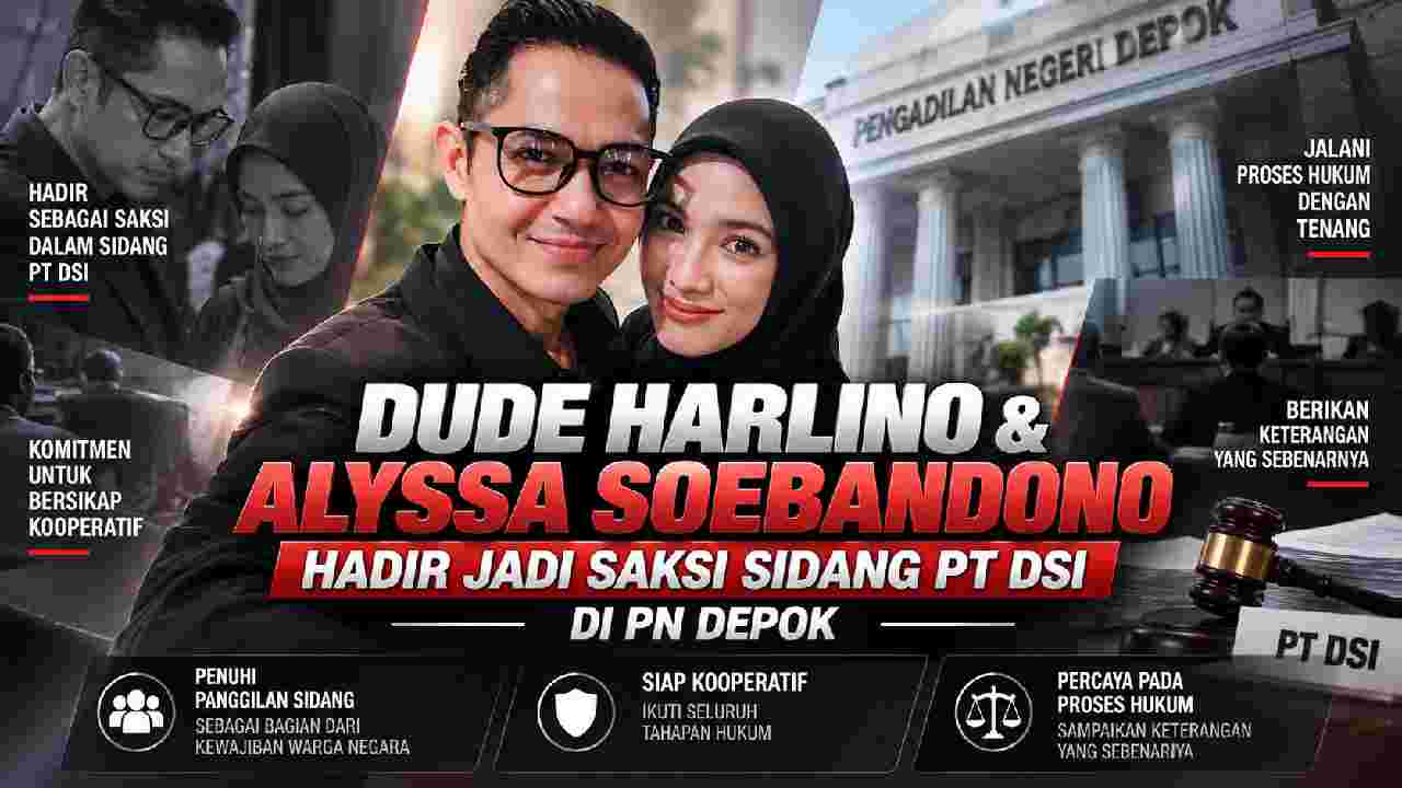 Dude Harlino dan Alyssa Soebandono Siap Bersaksi di Sidang PT DSI