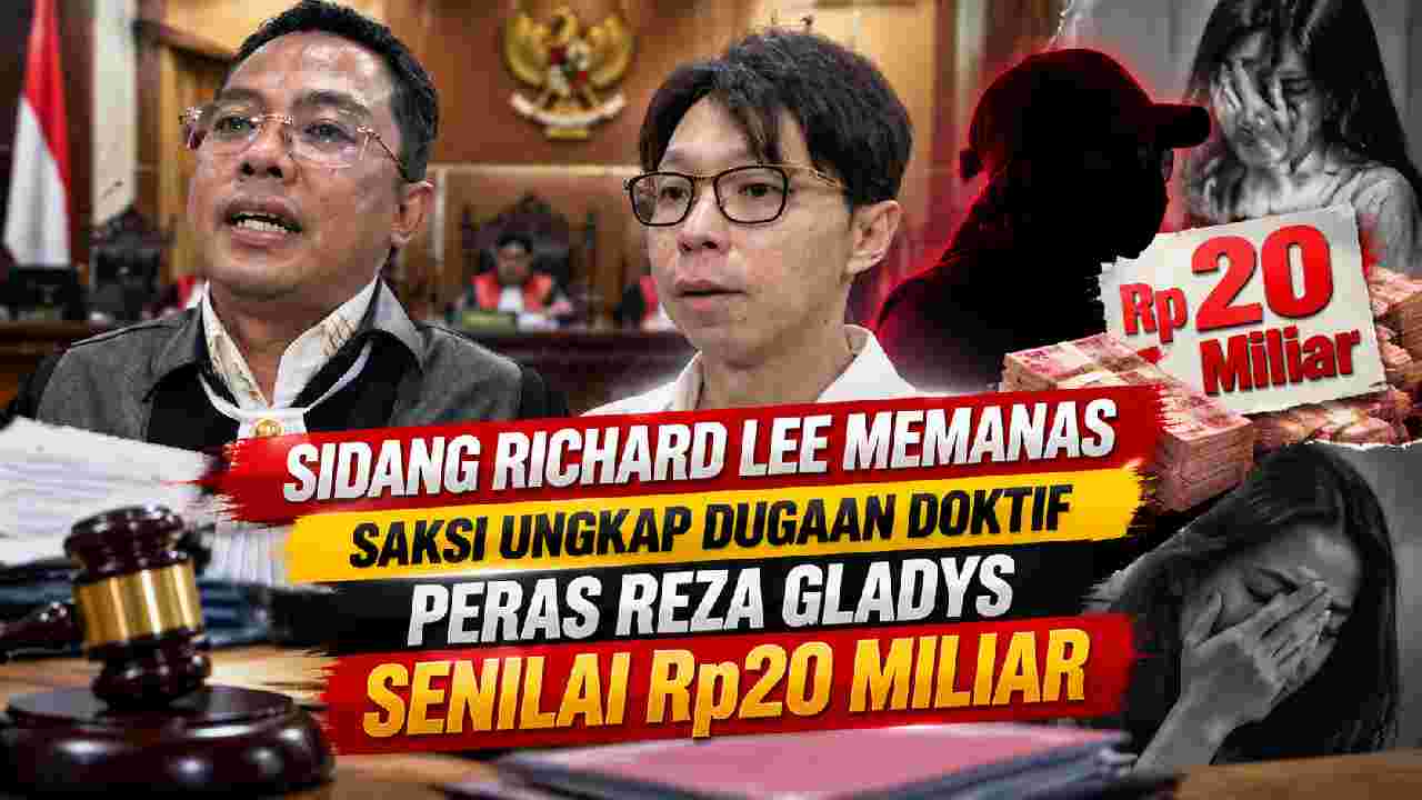 Sidang Richard Lee Memanas, Saksi Ungkap Dugaan Permintaan Uang Rp20 Miliar dalam Kasus Doktif