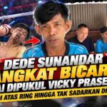 Dede Sunandar Ungkap Kondisinya Usai Blackout di Ring Vicky Prasetyo