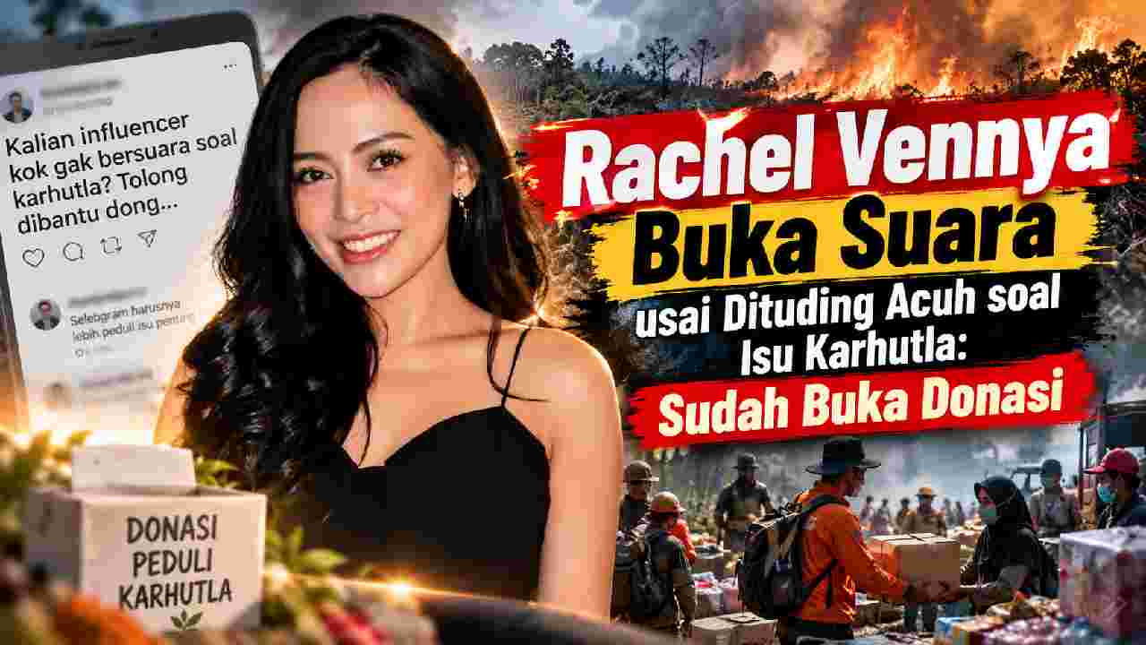 Rachel Vennya Buka Suara soal Karhutla, Ungkap Donasi untuk Korban
