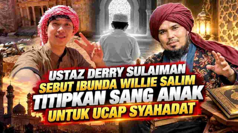 Ustaz Derry Ungkap Ibunda Willie Salim Restui Perjalanan Spiritual Anaknya